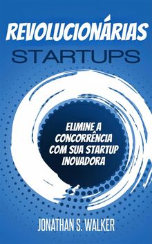 Startups Revolucionrias