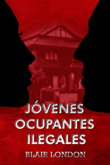 Jvenes Ocupantes Ilegales