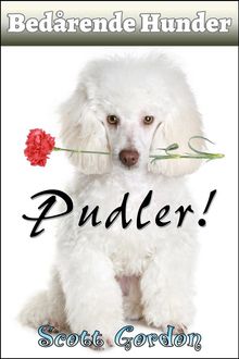 Bedrende Hunder: Pudler