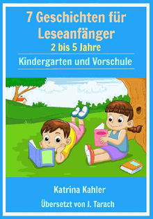 7  Geschichten Leseanfnger:  2 Bis 5 Jahre  Kindergarten Und Vorschule