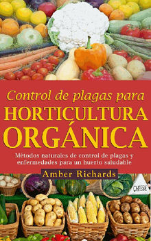Control De Plagas Para Horticultura Orgnica