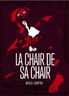 La Chair De Sa Chair