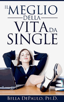 Il Meglio Della Vita Da Single