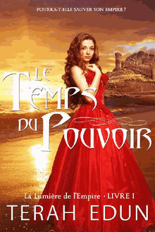 Le Temps Du Pouvoir (La Lumire De LEmpire Tome 1)