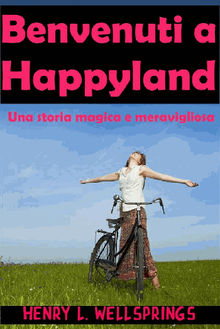 Benvenuti A Happyland