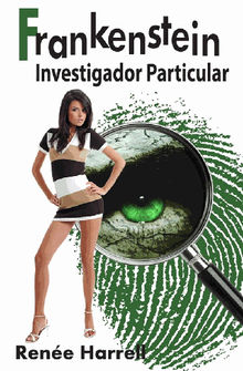 Frankenstein, Investigador Particular