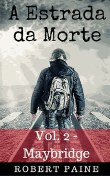 A Estrada Da Morte: Vol. 2 - Maybridge