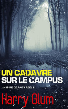 Un Cadavre Sur Le Campus