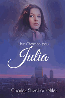 Une Chanson Pour Julia