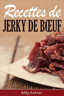 Recettes De Jerky De Buf