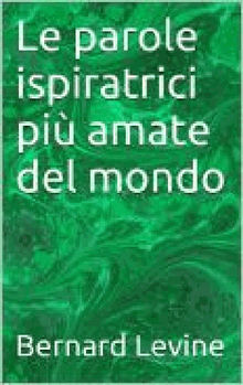 Le Parole Ispiratrici Pi Amate Del Mondo