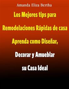 Los Mejores Tips Para Remodelaciones Rpidas De Casa