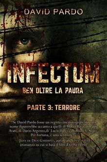 Infectum (Parte Iii: Terrore)