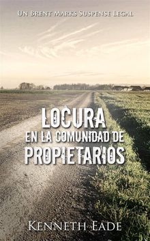 Locura En La Comunidad De Propietarios