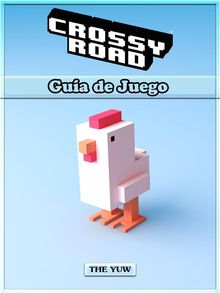 Crossy Road  Gua De Juego