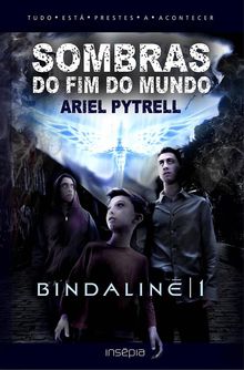 Sombras Do Fim Do Mundo | Bindalin? 1