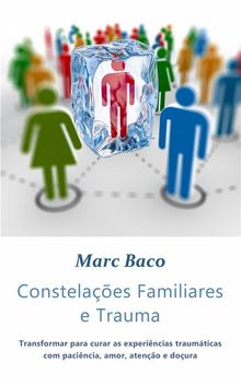 Constelaes Familiares E Trauma