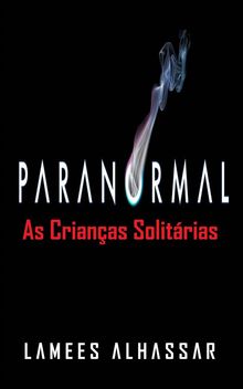 Paranormal: As Crianas Solitrias