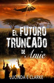 El Futuro Truncado De Amie