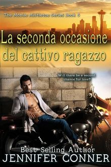 La Seconda Occasione Del Cattivo Ragazzo