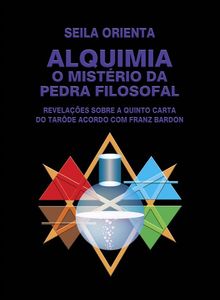 Alquimia - O Mistrio Da Pedra Filosofal