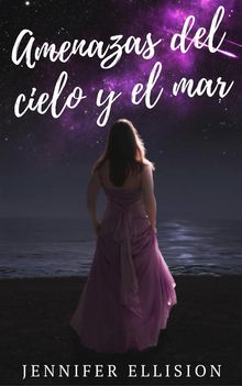 Amenazas Del Cielo Y El Mar