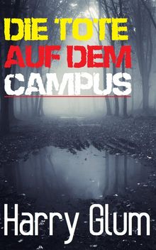 Die Tote Auf Dem Campus