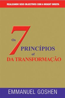 Os Sete Princpios Da Transformao