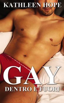 Gay: Dentro E Fuori