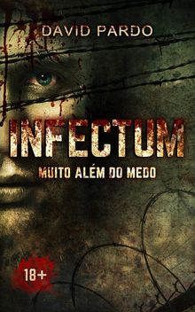 Infectum - Muito Alm Do Medo