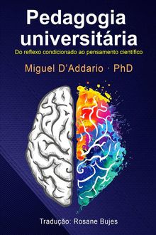 Pedagogia Universitria: Do Reflexo Condicionado Ao Pensamento Cientfico.