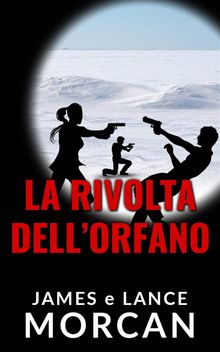 La Rivolta Dell'orfano