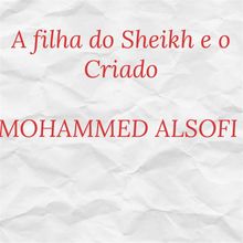 A Filha Do Sheikh E O Criado