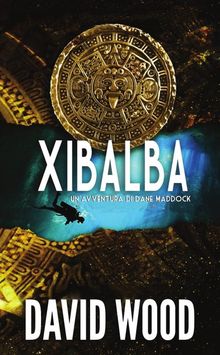 Xibalba - UnAvventura Di Dane Maddock