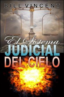 El Sistema Judicial Del Cielo