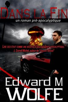 La Fin Du Monde : La Pr-Apocalypse