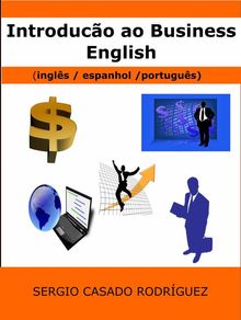 Introduo Ao Business English  (Ingls/ Espanhol / Portugus)