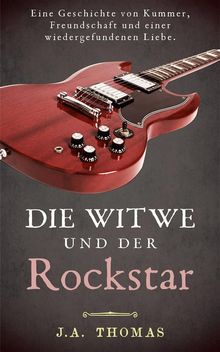 Die Witwe Und Der Rockstar