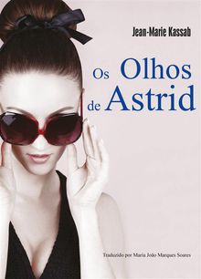 Os Olhos De Astrid