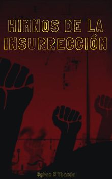 Himnos De La Insurreccin