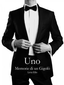 Memorie Di Un Gigol - Libro Uno