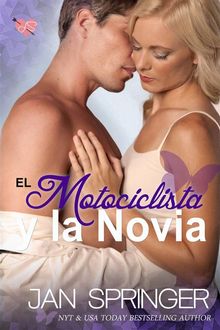 El Motociclista Y La Novia