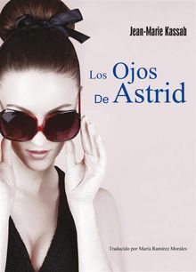 Los Ojos De Astrid