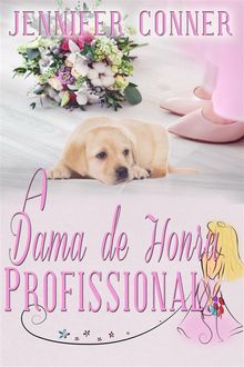 A Dama De Honra Profissional