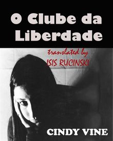 O Clube Da Liberdade