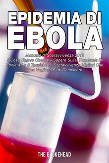 Epidemia Di Ebola   Manuale Di Sopravvivenza 2015