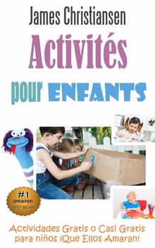 Activits Pour Enfants: Activits Gratuites Ou Presque  Que Vos Enfants Vont Adorer!