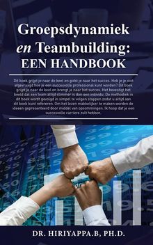 Groepsdynamiek En Teambuilding: Een Handboek