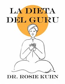 La Dieta Del Guru