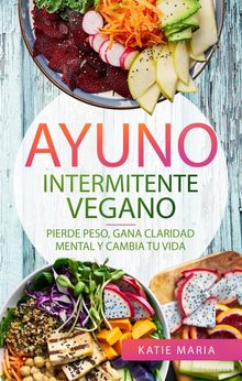 Ayuno Intermitente Vegano